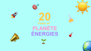 20 years of Planète Energies.
